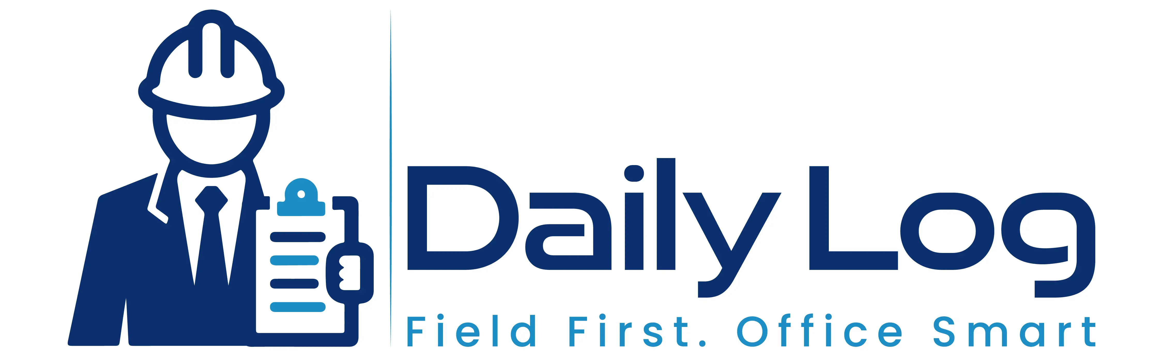 DailyLog - Field First. Office Smart